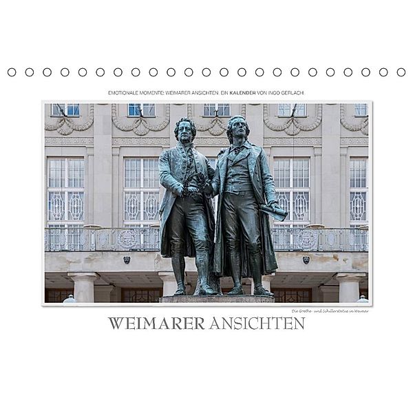 Emotionale Momente: Weimarer Ansichten. (Tischkalender 2023 DIN A5 quer), Ingo Gerlach