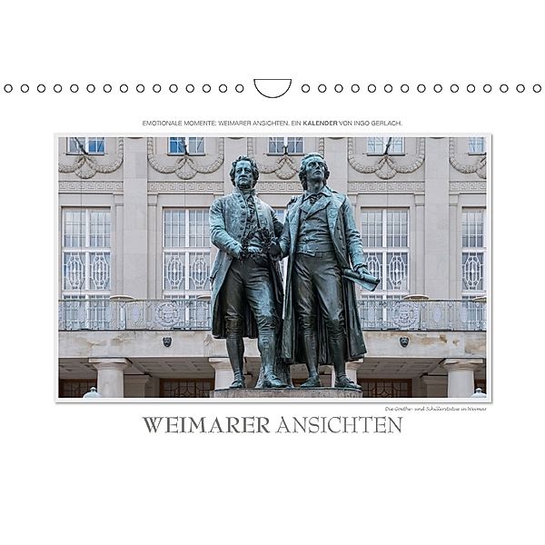 Emotionale Momente: Weimarer Ansichten. (Wandkalender 2018 DIN A4 quer), Ingo Gerlach