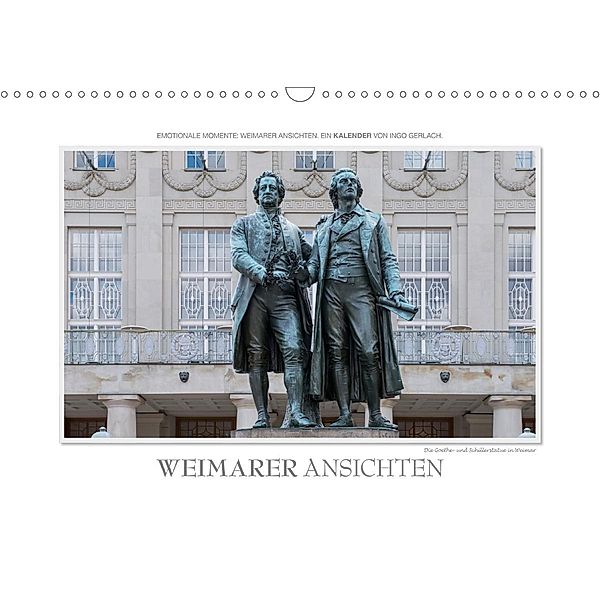 Emotionale Momente: Weimarer Ansichten. (Wandkalender 2020 DIN A3 quer), Ingo Gerlach