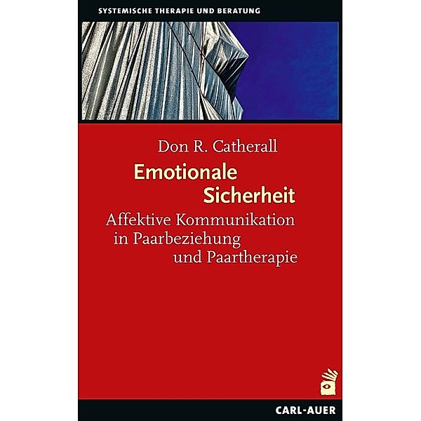 Emotionale Sicherheit, Don R. Catherall