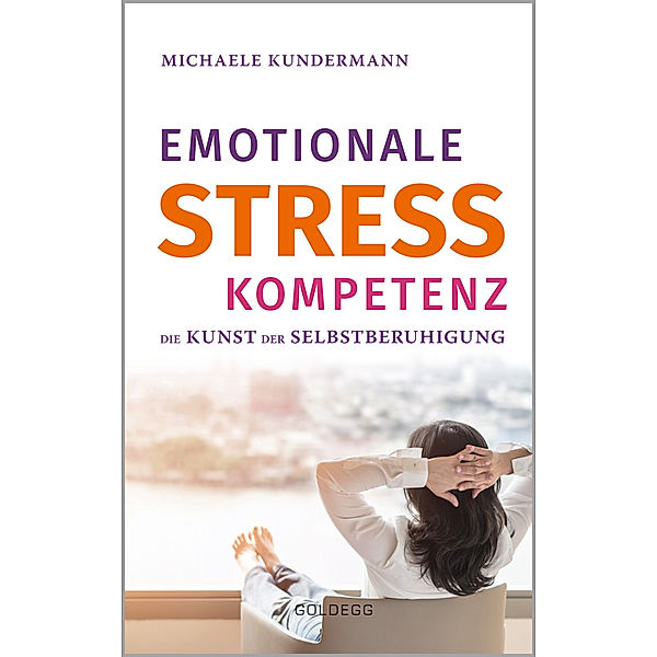 Emotionale Stresskompetenz, Michaele Kundermann