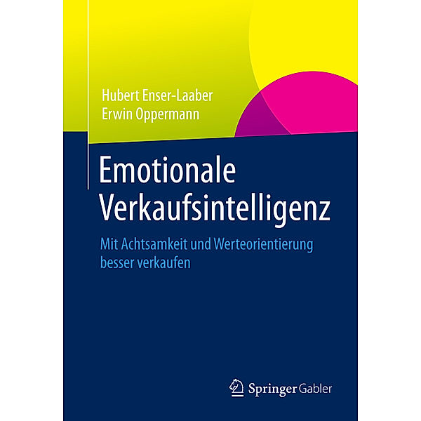 Emotionale Verkaufsintelligenz, Hubert Enser-Laaber, Erwin Oppermann