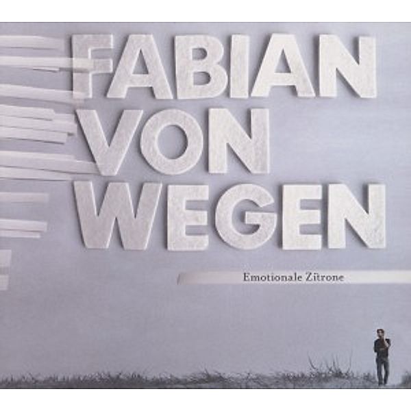 Emotionale Zitrone, Fabian von Wegen