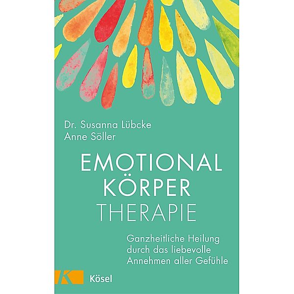 Emotionalkörper-Therapie, Susanna Lübcke, Anne Söller