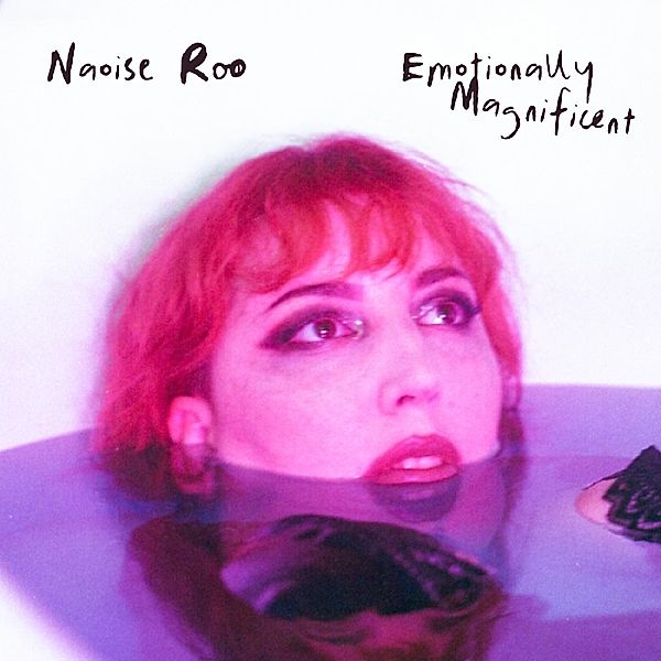 Emotionally Magnificent, Naoise Roo