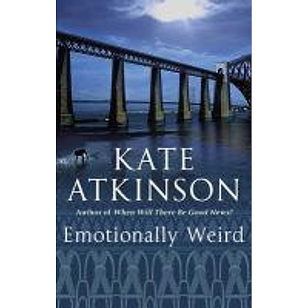 Emotionally Weird, Kate Atkinson