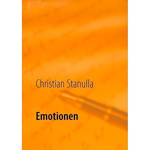 Emotionen, Christian Stanulla