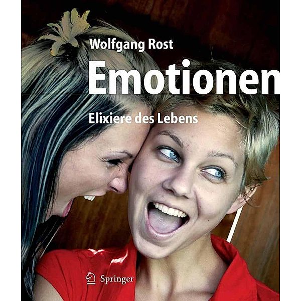 Emotionen, Wolfgang Rost