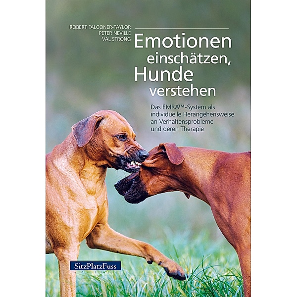 Emotionen einschätzen, Hunde verstehen / Cadmos Hundewelt, Robert Falconer-Taylor, Peter Neville, Val Strong