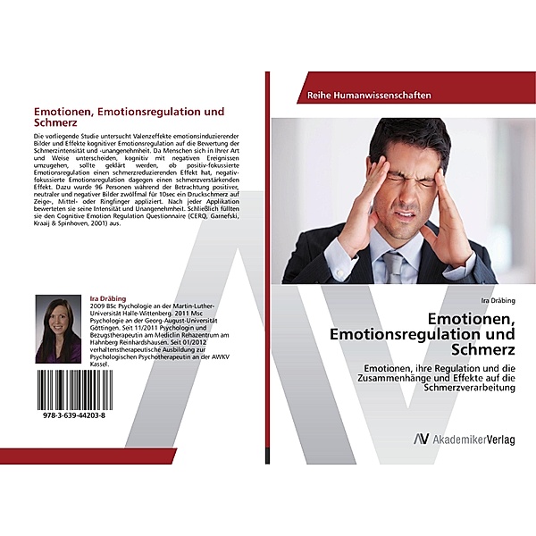 Emotionen, Emotionsregulation und Schmerz, Ira Dräbing