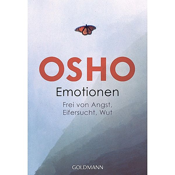 Emotionen / Goldmanns Taschenbücher Bd.21560, Osho