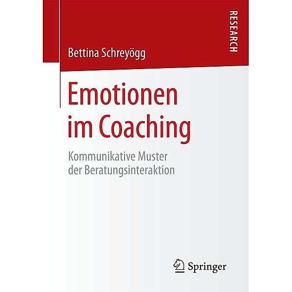 Emotionen im Coaching, Bettina Schreyögg