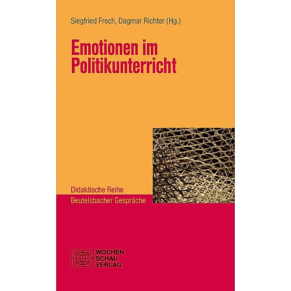 Emotionen im Politikunterricht / Didaktische Reihe