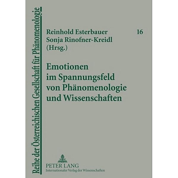 Emotionen im Spannungsfeld von Phänomenologie und Wissenschaften