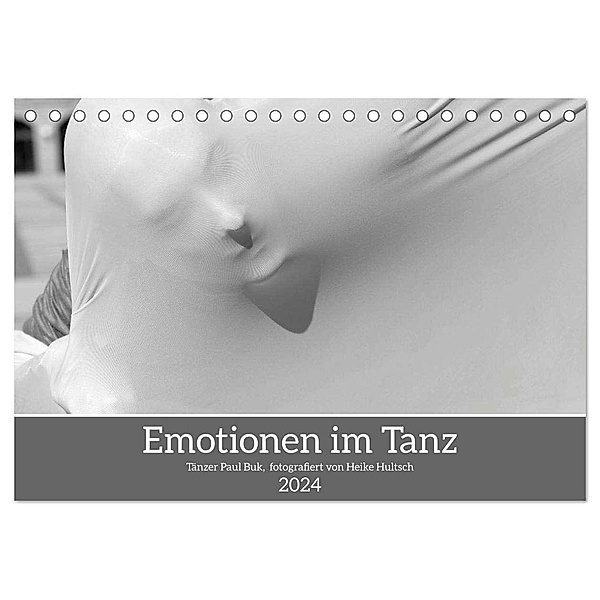 Emotionen im Tanz (Tischkalender 2024 DIN A5 quer), CALVENDO Monatskalender, Heike Hultsch