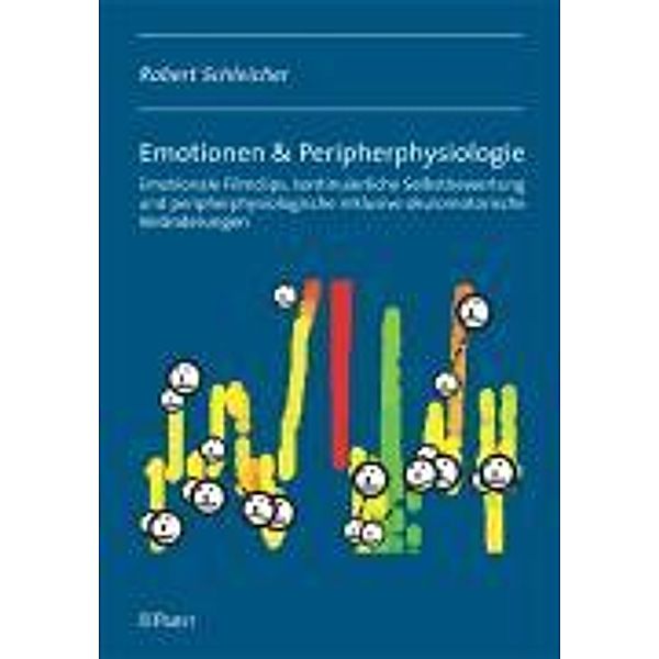 Emotionen & Peripherphysiologie, Robert Schleicher