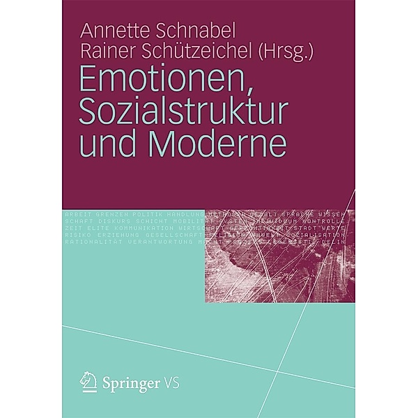 Emotionen, Sozialstruktur und Moderne