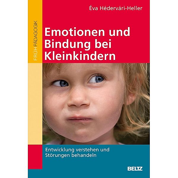 Emotionen und Bindung bei Kleinkindern, Éva Hédervári-Heller