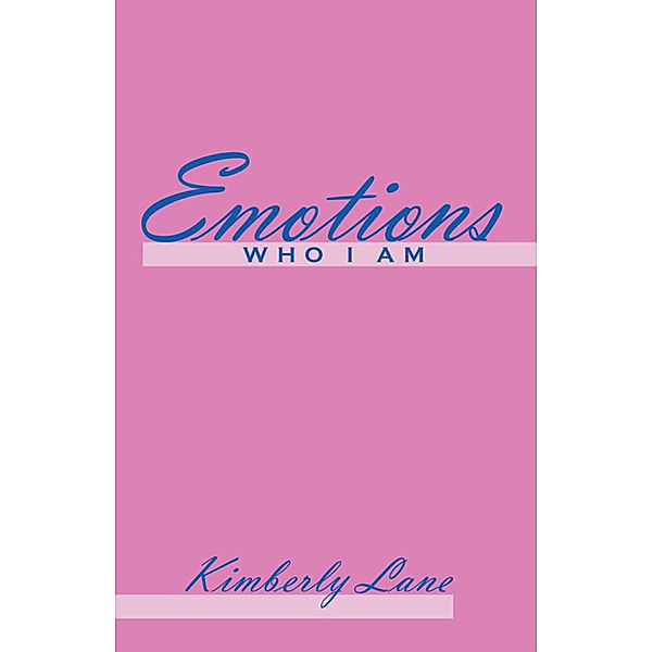 Emotions, Kimberly Lane