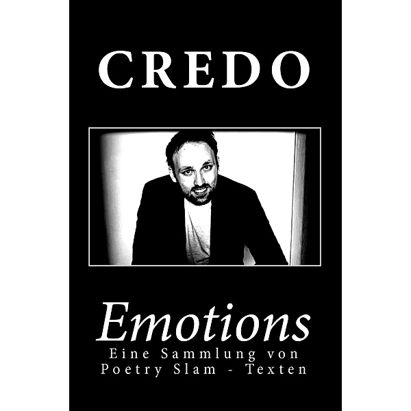 Emotions, Credo