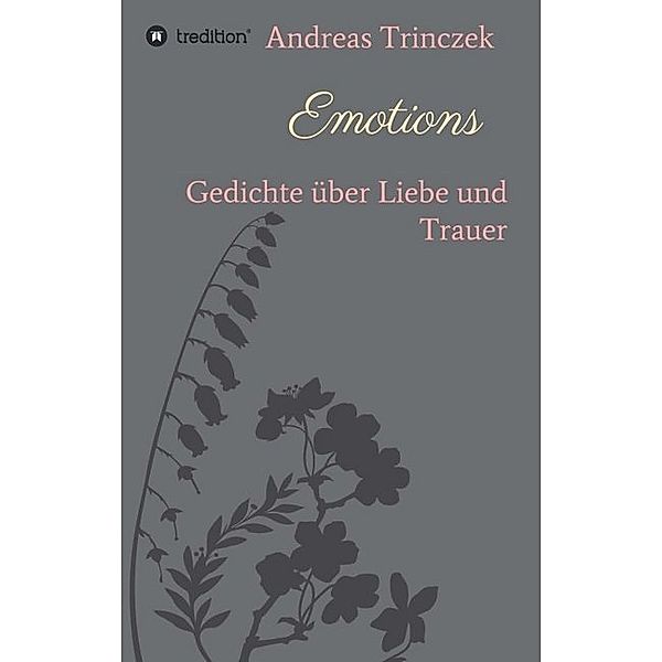 Emotions, Andreas Trinczek