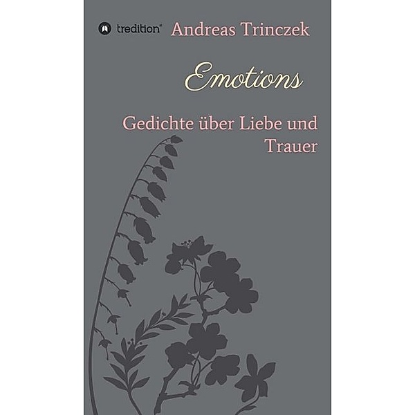 Emotions, Andreas Trinczek