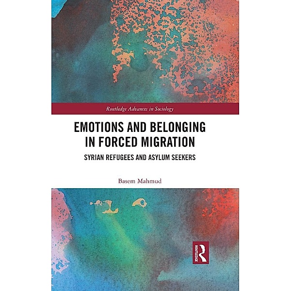 Emotions and Belonging in Forced Migration, Basem Mahmud