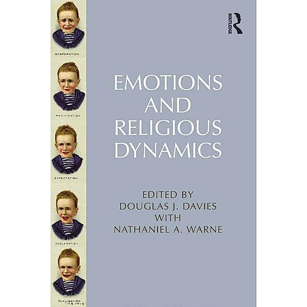 Emotions and Religious Dynamics, Nathaniel A. Warne