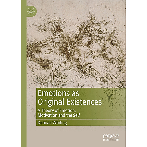 Emotions as Original Existences, Demian Whiting