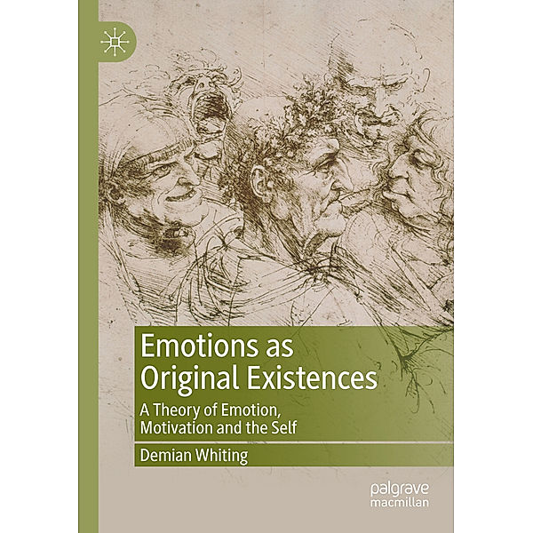 Emotions as Original Existences, Demian Whiting