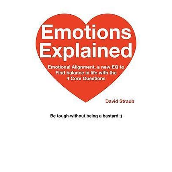 Emotions Explained / 1 Bd.0, David L Straub