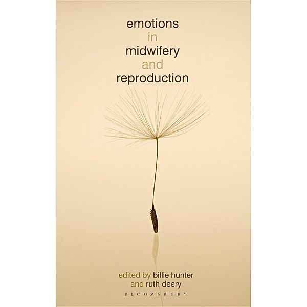 Emotions in Midwifery and Reproduction, Billie Hunter, Ruth Deery