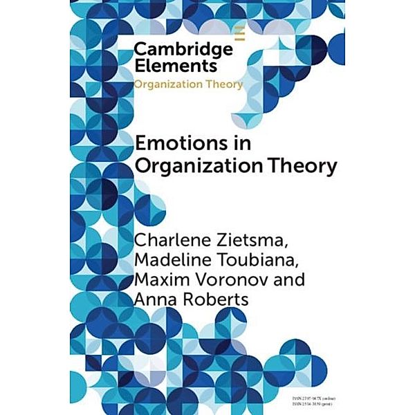 Emotions in Organization Theory, Charlene Zietsma