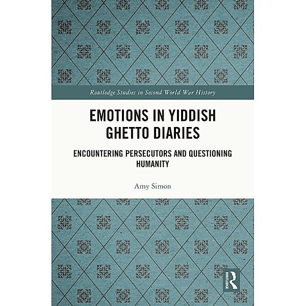 Emotions in Yiddish Ghetto Diaries, Amy Simon