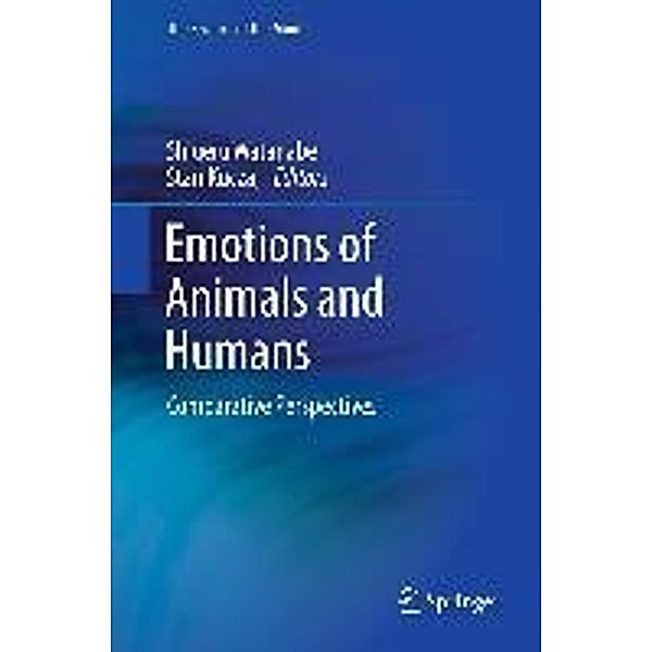 Emotions of Animals and Humans / The Science of the Mind, Shigeru Watanabe, Stan Kuczaj
