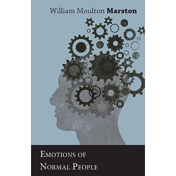 Emotions of Normal People, William Moulton Marston