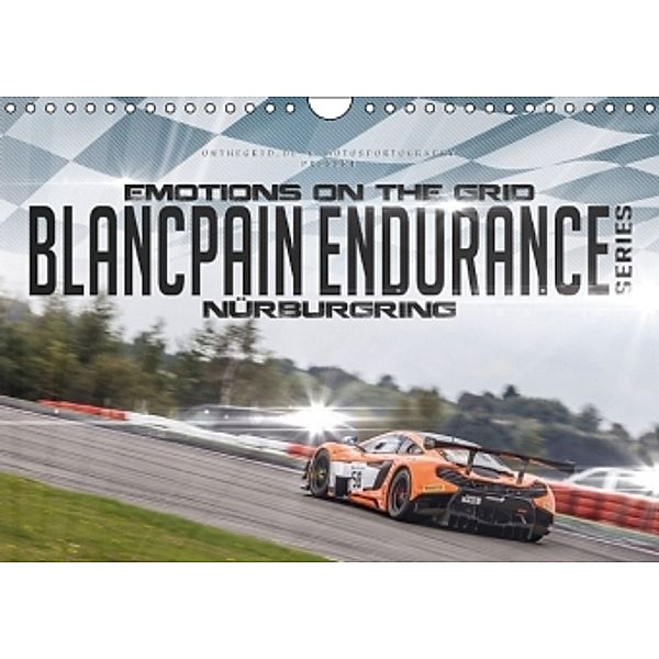 EMOTIONS ON THE GRID - Blancpain Endurance Series Nürburgring (Wandkalender 2016 DIN A4 quer), Christian Schick