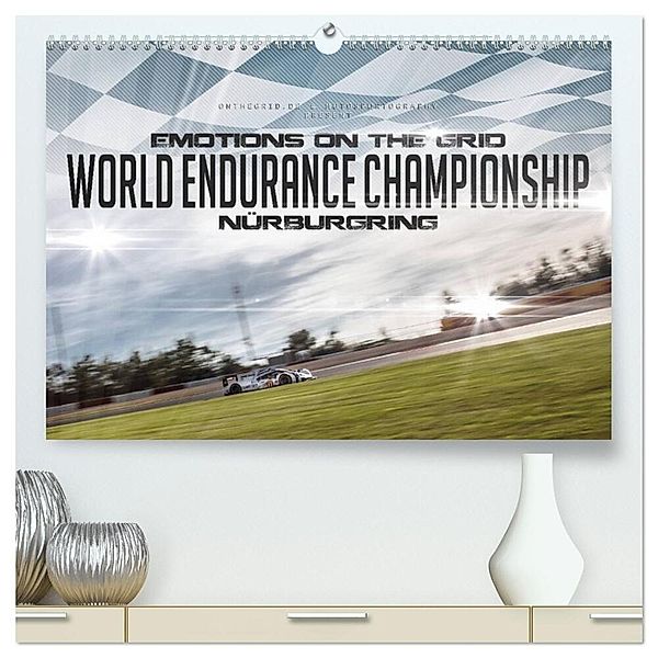 EMOTIONS ON THE GRID - WEC Nürburgring (hochwertiger Premium Wandkalender 2025 DIN A2 quer), Kunstdruck in Hochglanz, Calvendo, Christian Schick