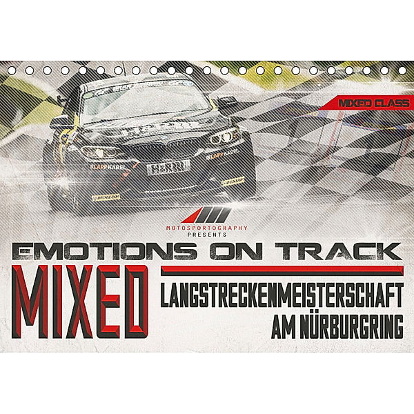 Emotions on Track - Langstreckenmeisterschaft am Nürburgring - Mixed (Tischkalender 2019 DIN A5 quer), Christian Schick