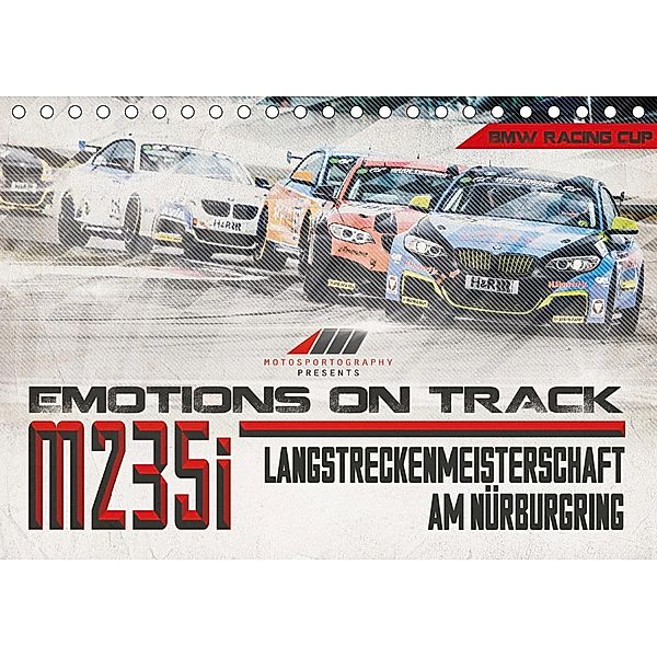 Emotions on Track - Langstreckenmeisterschaft am Nürburgring - m235i (Tischkalender 2020 DIN A5 quer), Christian Schick