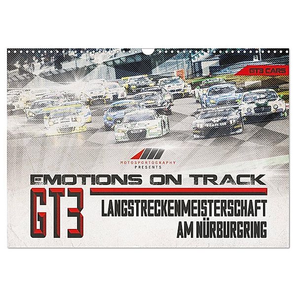 Emotions on Track - Langstreckenmeisterschaft am Nürburgring - GT3 (Wandkalender 2024 DIN A3 quer), CALVENDO Monatskalender, Christian Schick