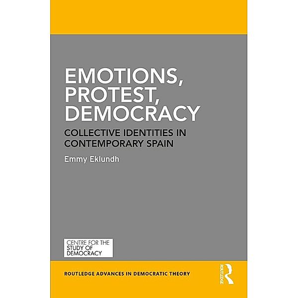 Emotions, Protest, Democracy, Emmy Eklundh