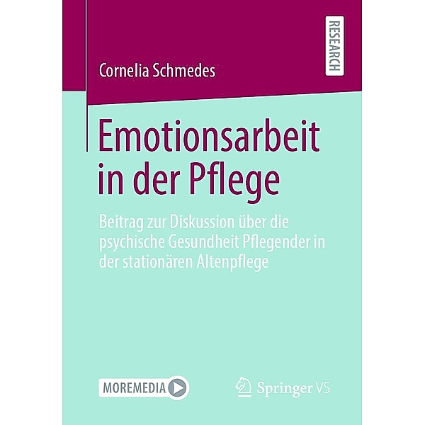 Emotionsarbeit in der Pflege, Cornelia Schmedes