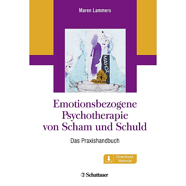 Emotionsbezogene Psychotherapie von Scham und Schuld, Maren Lammers