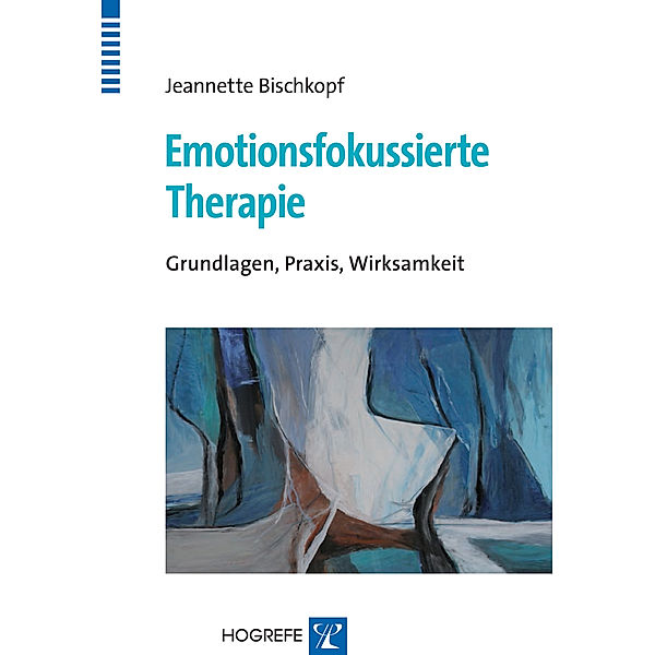 Emotionsfokussierte Therapie, Jeannette Bischkopf