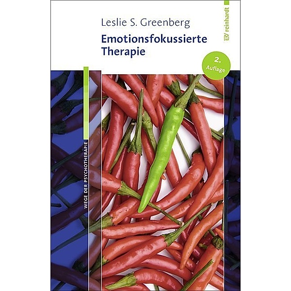 Emotionsfokussierte Therapie, Leslie S. Greenberg