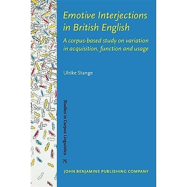 Emotive Interjections in British English, Ulrike Stange