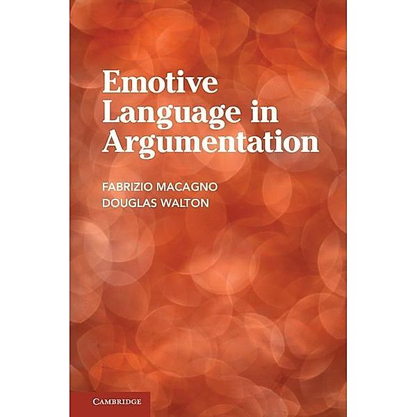 Emotive Language in Argumentation, Fabrizio Macagno