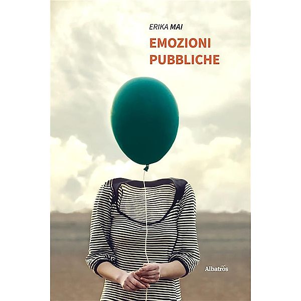 Emozioni Pubbliche, Erika Mai