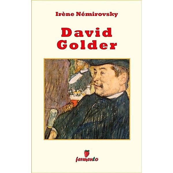 Emozioni senza tempo: David Golder, Irène Némirovsky